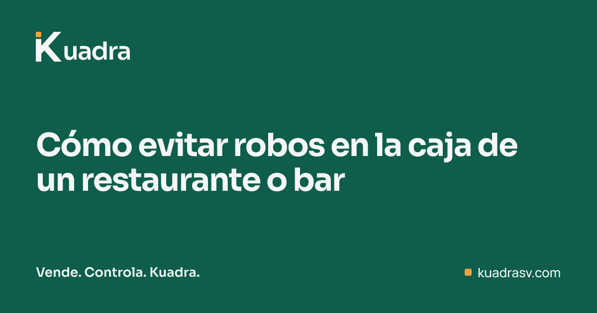 Cómo evitar robos en la caja de un restaurante