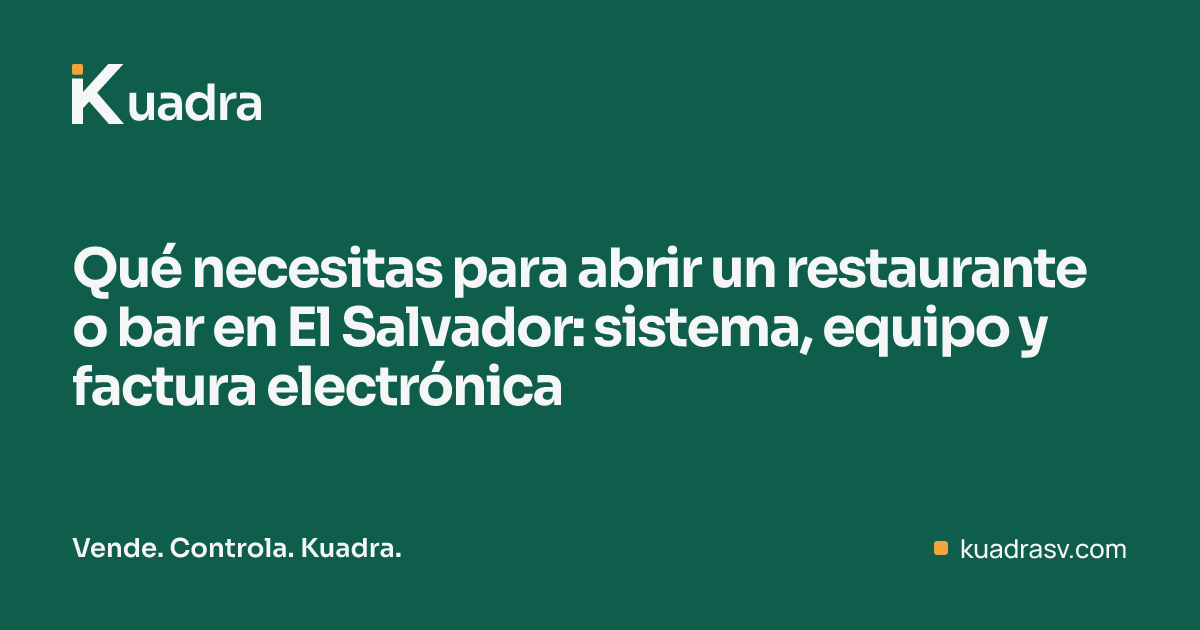 Qué necesitas para abrir un restaurante o bar en El Salvador